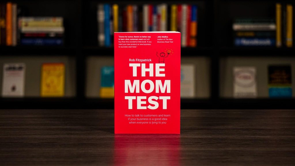 The Mom Test